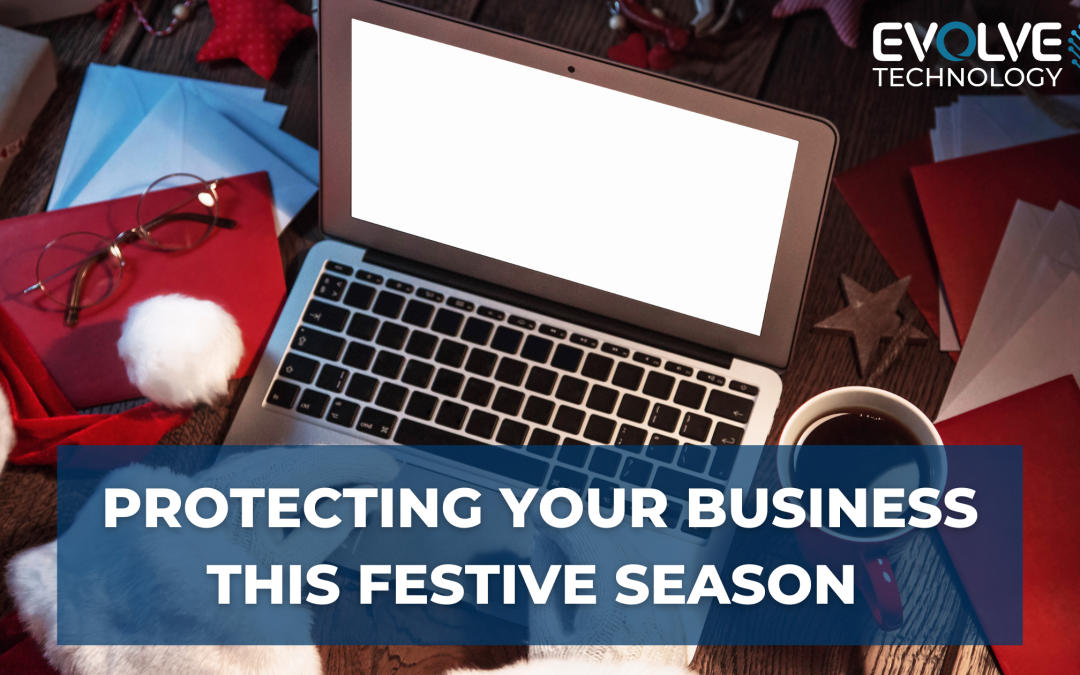 Cybersecurity: Protecting your business this festive season blog banner